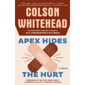 Apex Hides the Hurt | Colson Whitehead (ISBN: 9781400031269)