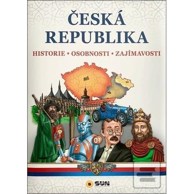 Česká republika - historie - osobnosti - zajímavosti - SUN