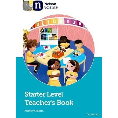 Nelson Science: Starter Level Teacher's Book (Russell Anthony)(Mixed media product)
