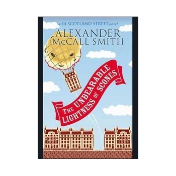 The Unbearable Lightness of Scones - Alexander McCall Smith