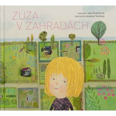 Zuza v zahradách - Jana Šrámková
