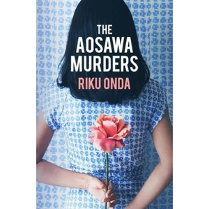 Aosawa Murders | Riku Onda, Alison Watts (ISBN: 9781912242245)