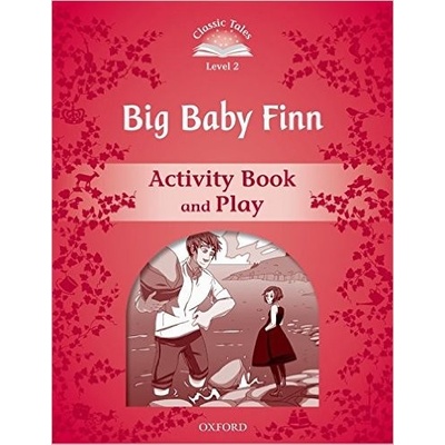 Classic Tales New Edition 2 Big Baby Finn Activity Book Arengo S.
