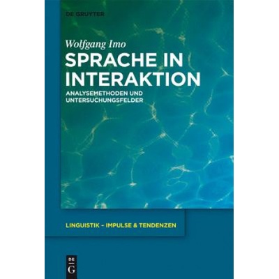 Sprache in Interaktion | Wolfgang Imo