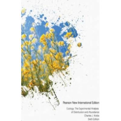 Ecology: The Experimental Analysis of Distribution and Abundance | Charles J. Krebs