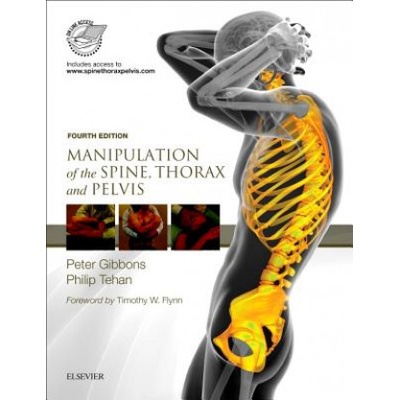 Manipulation of the Spine, Thorax and Pelvis | Peter Gibbons, Philip Tehan