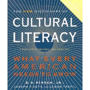 Cultural Literacy | E. D. Hirsch, Joseph F. Kett, James S. Trefil (ISBN: 9780618226474)