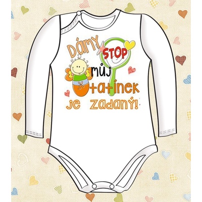 Originální body s nápisem Dámy STOP můj tatínek je zadaný