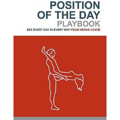 Chronicle Books Position of the Day Playbook | Nerve. com