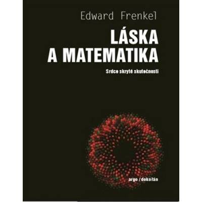 Láska a matematika - Edward Frenkel