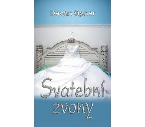 Svatební zvony - Devan Sipher