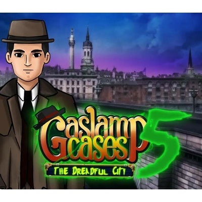Gaslamp Cases 5: The Dreadful City