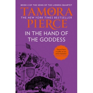 In The Hand of the Goddess | Tamora Pierce (ISBN: 9780008620325)
