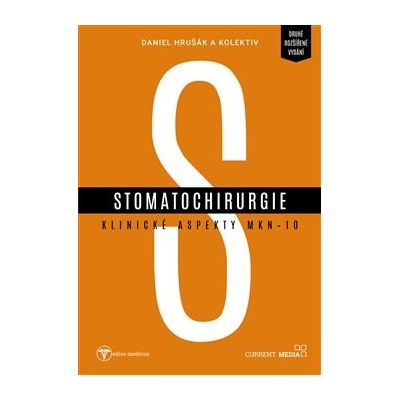 Stomatochirurgie - Daniel Hrušák, kol.