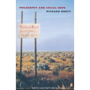 Philosophy and Social Hope | Richard Rorty (ISBN: 9780140262889)