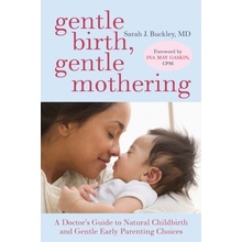 Gentle Birth, Gentle Mothering