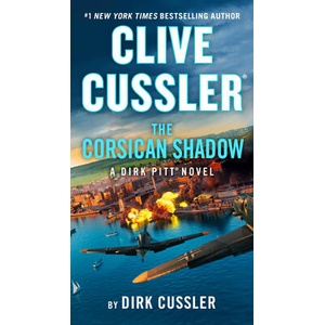 CLIVE CUSSLER THE CORSICAN SHADOW | CUSSLER DIRK (ISBN: 9780593544198)