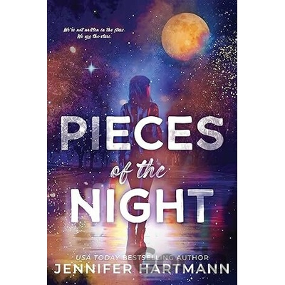 Pieces of the Night - Jennifer Hartmann