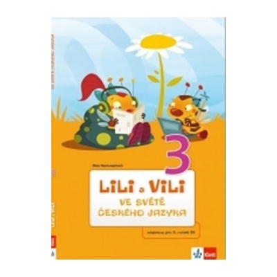 Lili a Vili 3 – ve světě českého jazyka Nastoupilová Dita