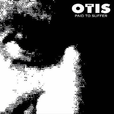 Sons Of Otis - PAID TO SUFFER LP