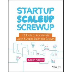 Startup, Scaleup, Screwup | Jurgen Appelo (ISBN: 9781119526858)
