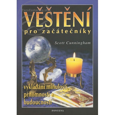 Věštění pro začátečníky - Scott Cunningham
