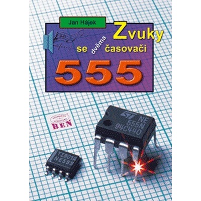 Zvuky Se 2 Časovači 555 - Hájek Jan