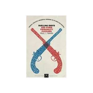 Duelling Idiots and Other Probability Puzzlers | Nahin (2012)