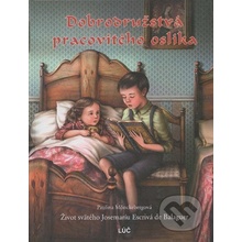 Dobrodružstvá pracovitého oslíka