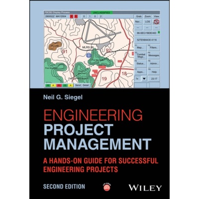Engineering Project Management - Siegel, Neil G. (University of Southern California)