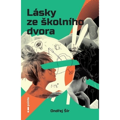 Lásky ze školního dvora - Ondřej Šír