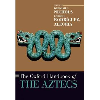 Oxford Handbook of the Aztecs