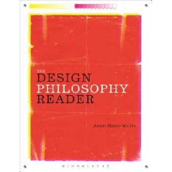 Design Philosophy Reader | Anne-Marie Willis