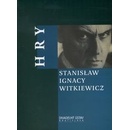 Hry - Stanisław Ignacy Witkiewicz