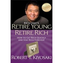 Rich Dad's Retire Young Retire Rich