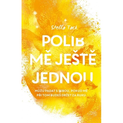Polib mě ještě jednou - Stella Tack