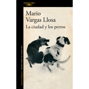 La ciudad y los perros | Vargas Llosa, Mario