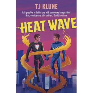 Heat Wave | T J Klune (ISBN: 9781473693159)
