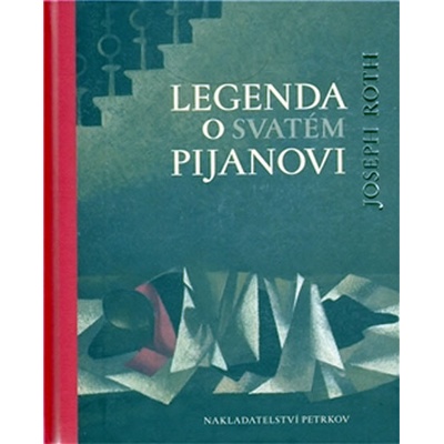 Legenda o svatém pijanovi - Joseph Roth