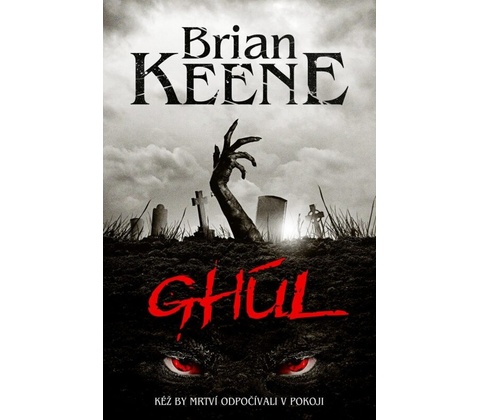 Ghúl - Brian Keenee
