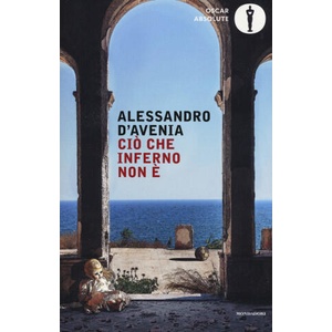 Cio che inferno non e | Alessandro D'Avenia (2016)