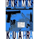 Krutá hra - Dan Simmons