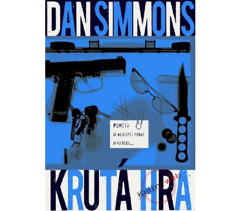 Krutá hra - Dan Simmons