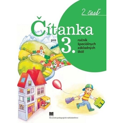 Čítanka pre 3. ročník ŠZŠ, 2. časť (aktualizovaná)