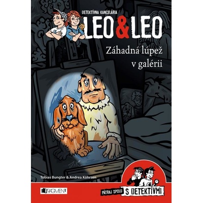 Detektívna kancelária Leo & Leo Záhadná lúpež v galérii
