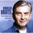 Ten báječnej mužskej svět - M.Donutil