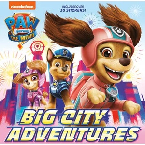 Paw Patrol: The Movie: Big City Adventures (Paw Patrol) | Random House (ISBN: 9780593373712)