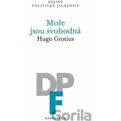 Moře jsou svobodná - Hugo Grotius