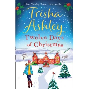 Twelve Days of Christmas | Trisha Ashley (2010)