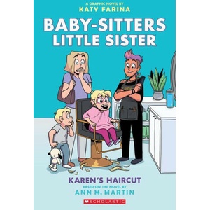Karen's Haircut: A Graphic Novel (Baby-Sitters Little Sister #7) | Katy Farina (ISBN: 9781338762624)